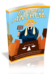 Authority Anthem - Take Control Of Your Life