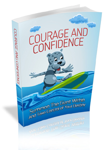 Courage & Confidence